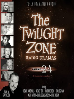 cover image of The Twilight Zone Radio Dramas, Volume 24